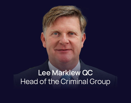 Lee Marklew QC - Head of the Criminal Group